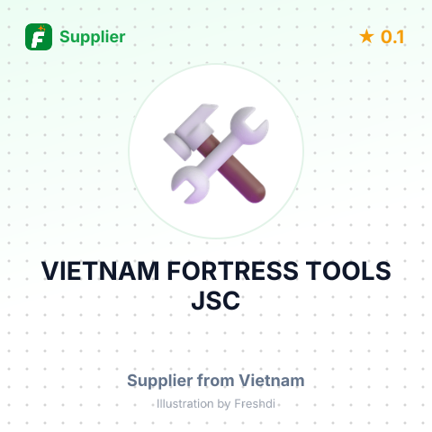 VIETNAM FORTRESS TOOLS JSC – summary card, no photo uploaded yet