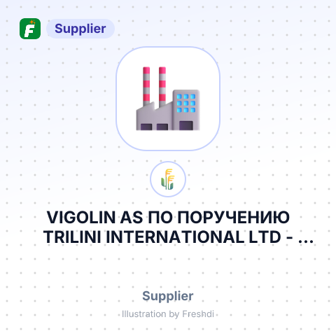 VIGOLIN AS ПО ПОРУЧЕНИЮ TRILINI INTERNATIONAL LTD – summary card, no photo uploaded yet