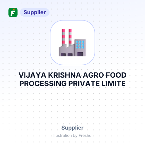 VIJAYA KRISHNA AGRO FOOD PROCESSING PRIVATE LIMITE – summary card, no photo uploaded yet