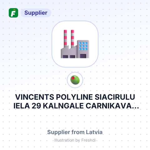 VINCENTS POLYLINE SIACIRULU IELA 29 KALNGALE CARNIKAVAS NOVADS LV2163 ЛАТВІЯ – summary card, no photo uploaded yet