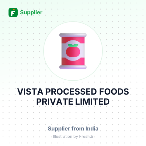 VISTA PROCESSED FOODS PRIVATE LIMITED – summary card, no photo uploaded yet