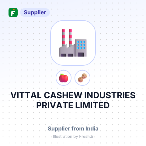 VITTAL CASHEW INDUSTRIES PRIVATE LIMITED – summary card, no photo uploaded yet