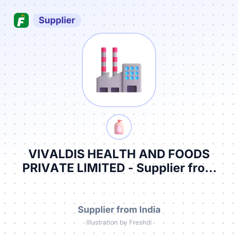 VIVALDIS HEALTH AND FOODS PRIVATE LIMITED – summary card, no photo uploaded yet