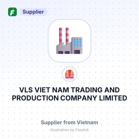 VLS VIET NAM TRADING AND PRODUCTION COMPANY LIMITED – summary card, no photo uploaded yet