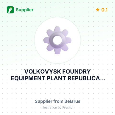 VOLKOVYSK FOUNDRY EQUIPMENT PLANT REPUBLICAN UNITARY ENT. – summary card, no photo uploaded yet