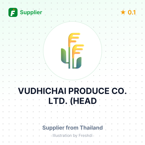 VUDHICHAI PRODUCE CO., LTD. (HEAD – summary card, no photo uploaded yet