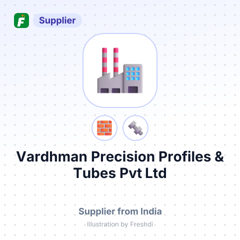 Vardhman Precision Profiles & Tubes Pvt Ltd – summary card, no photo uploaded yet