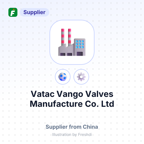 Vatac Vango Valves Manufacture Co.,Ltd – summary card, no photo uploaded yet