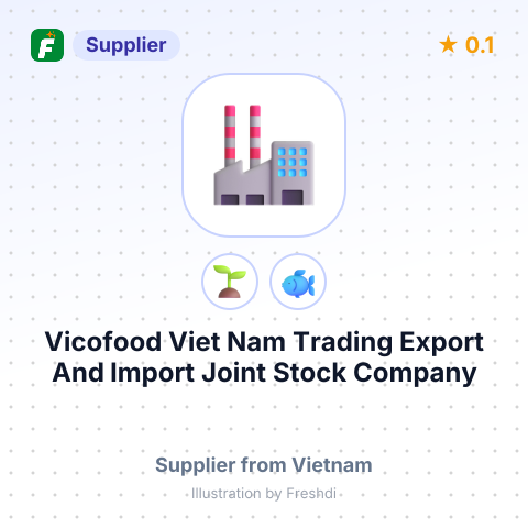 Vicofood Viet Nam Trading Export And Import Joint Stock Company  – summary card, no photo uploaded yet