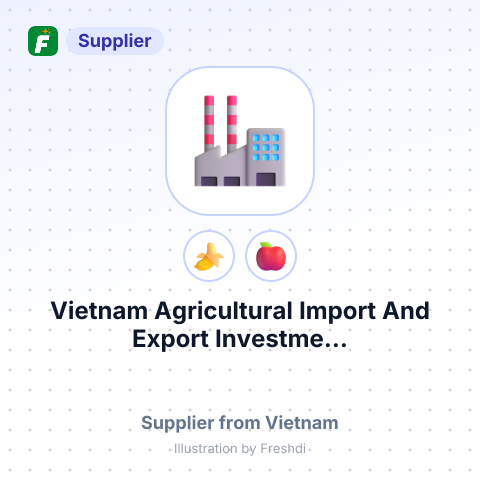 Vietnam Agricultural Import And Export Investme... – summary card, no photo uploaded yet