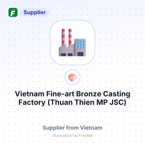 Vietnam Fine-art Bronze Casting Factory (Thuan Thien MP JSC) – summary card, no photo uploaded yet