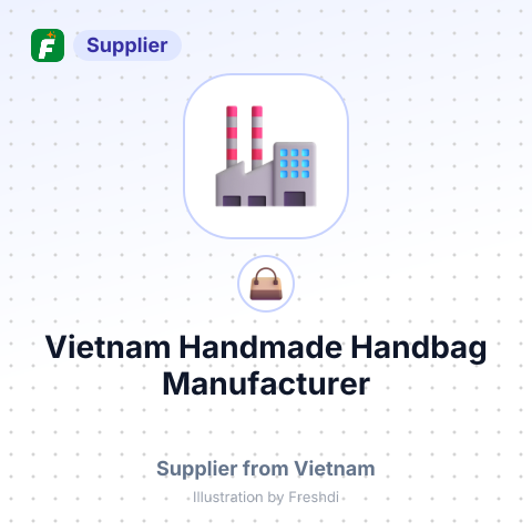 Vietnam Handmade Handbag Manufacturer – summary card, no photo uploaded yet