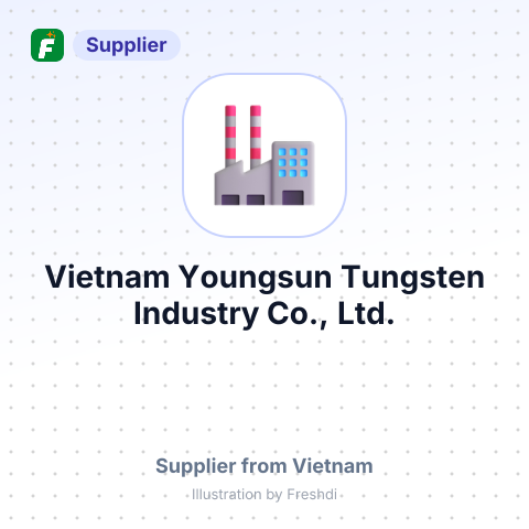 Vietnam Youngsun Tungsten Industry Co., Ltd. – summary card, no photo uploaded yet