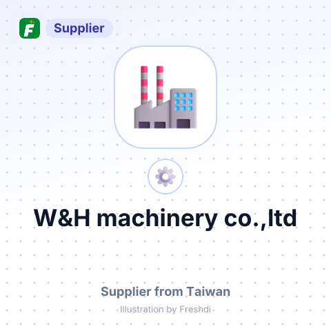 W&H machinery co.,ltd – summary card, no photo uploaded yet