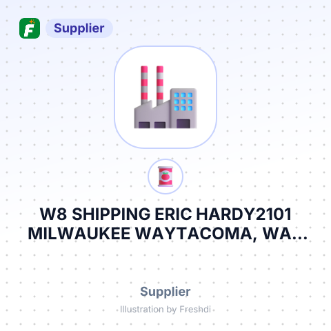 W8 SHIPPING ERIC HARDY2101 MILWAUKEE WAYTACOMA, WA – summary card, no photo uploaded yet