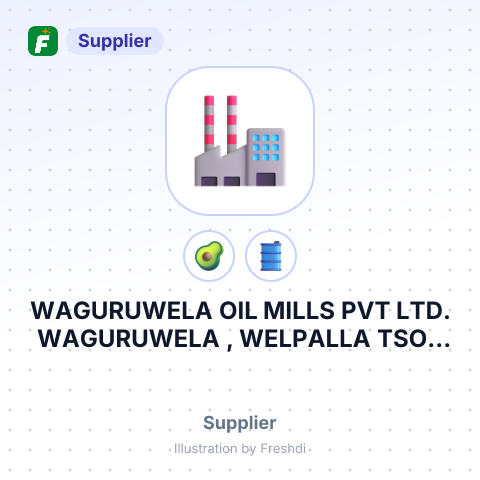 WAGURUWELA OIL MILLS PVT LTD. WAGURUWELA , WELPALLA TSO - EREG DDC RMU ORDER – summary card, no photo uploaded yet