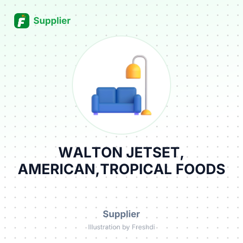 WALTON JETSET, AMERICAN,TROPICAL FOODS – summary card, no photo uploaded yet