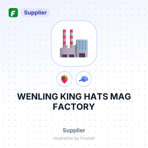 WENLING KING HATS MAG FACTORY – summary card, no photo uploaded yet