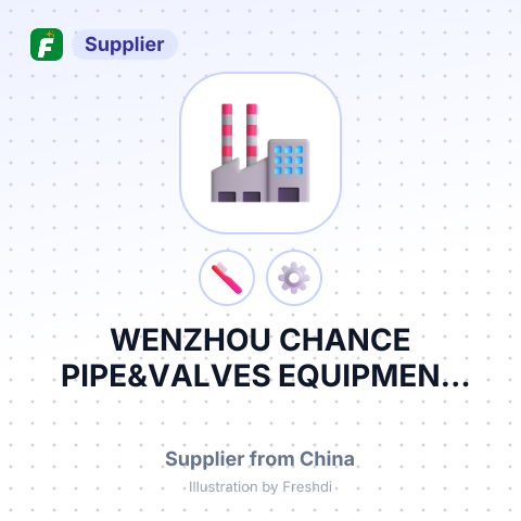 WENZHOU CHANCE PIPE&VALVES EQUIPMENT COMPANY – summary card, no photo uploaded yet