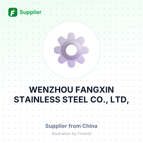 WENZHOU FANGXIN STAINLESS STEEL CO., LTD, – summary card, no photo uploaded yet