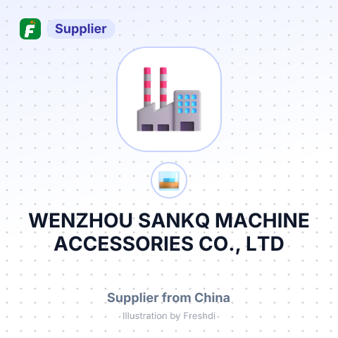 WENZHOU SANKQ MACHINE ACCESSORIES CO., LTD – summary card, no photo uploaded yet