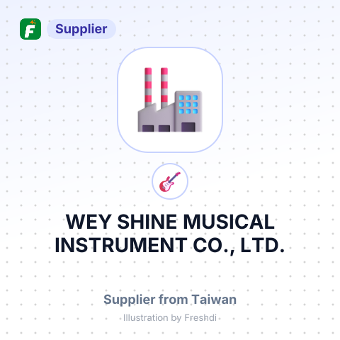 WEY SHINE MUSICAL INSTRUMENT CO., LTD. – summary card, no photo uploaded yet