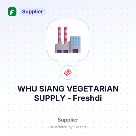 WHU SIANG VEGETARIAN SUPPLY – summary card, no photo uploaded yet