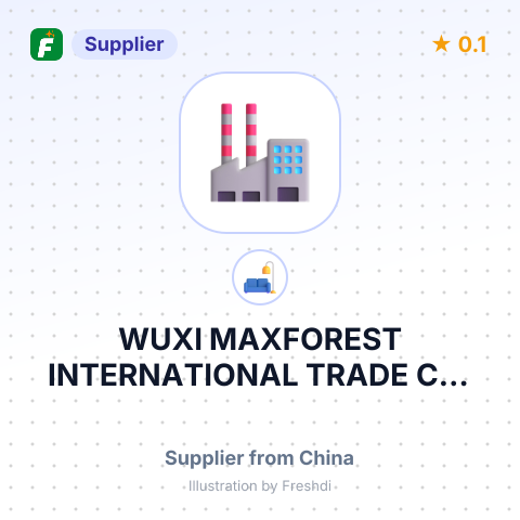 WUXI MAXFOREST INTERNATIONAL TRADE CO., LTD – summary card, no photo uploaded yet