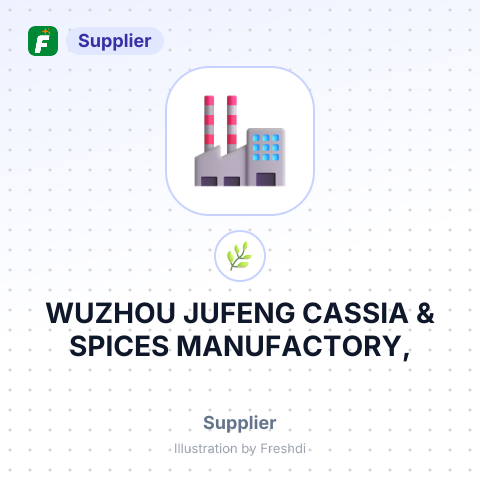 WUZHOU JUFENG CASSIA & SPICES MANUFACTORY, – summary card, no photo uploaded yet