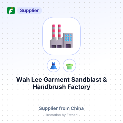Wah Lee Garment Sandblast & Handbrush Factory – summary card, no photo uploaded yet