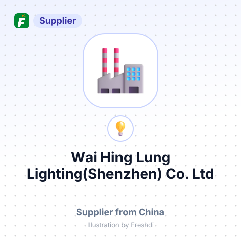 Wai Hing Lung Lighting(Shenzhen) Co., Ltd – summary card, no photo uploaded yet