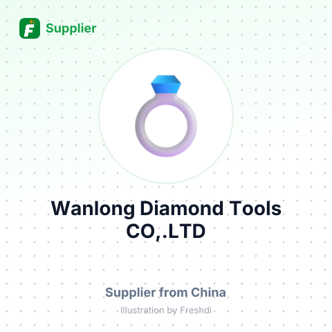 Wanlong Diamond Tools CO,.LTD – summary card, no photo uploaded yet