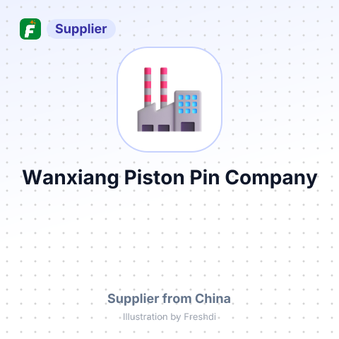 Wanxiang Piston Pin Company – summary card, no photo uploaded yet
