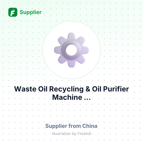 Waste Oil Recycling & Oil Purifier Machine ... – summary card, no photo uploaded yet