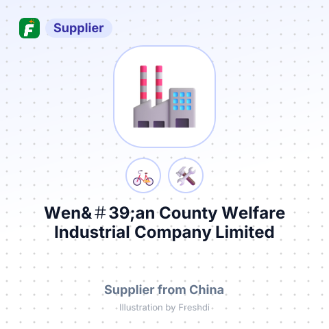 Wen&＃39;an County Welfare Industrial Company Limited – summary card, no photo uploaded yet