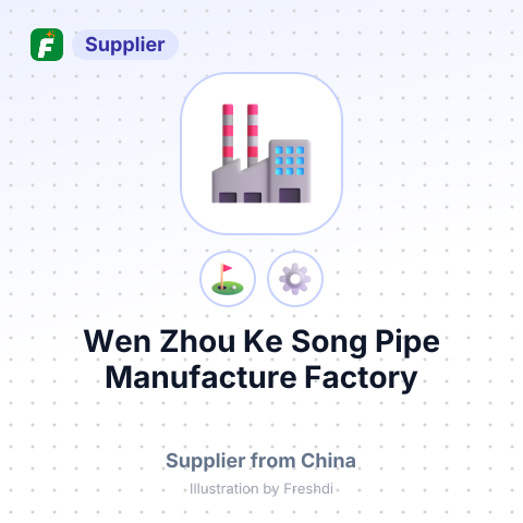 Wen Zhou Ke Song Pipe Manufacture Factory – summary card, no photo uploaded yet