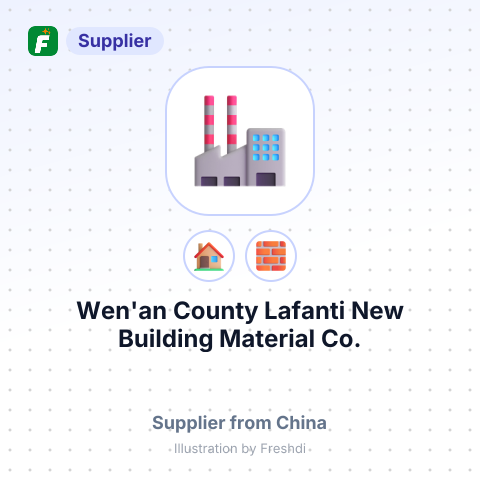 Wen'an County Lafanti New Building Material Co.,Ltd – summary card, no photo uploaded yet