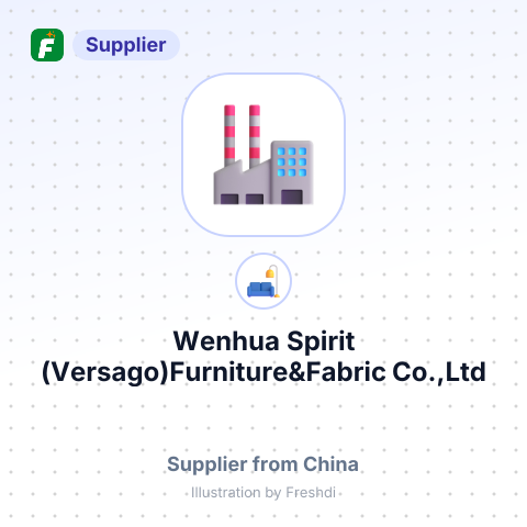 Wenhua Spirit (Versago)Furniture&Fabric Co.,Ltd – summary card, no photo uploaded yet