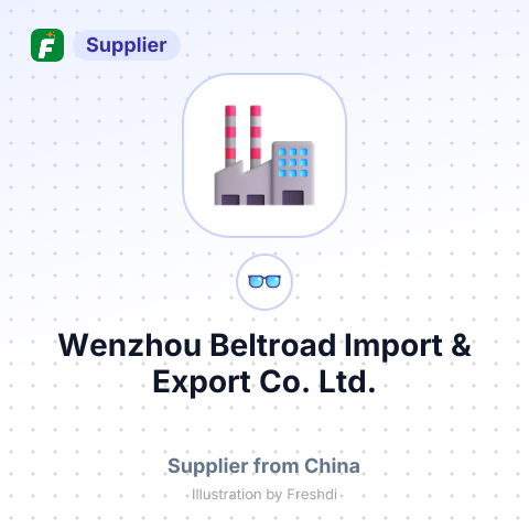 Wenzhou Beltroad Import & Export Co., Ltd. – summary card, no photo uploaded yet