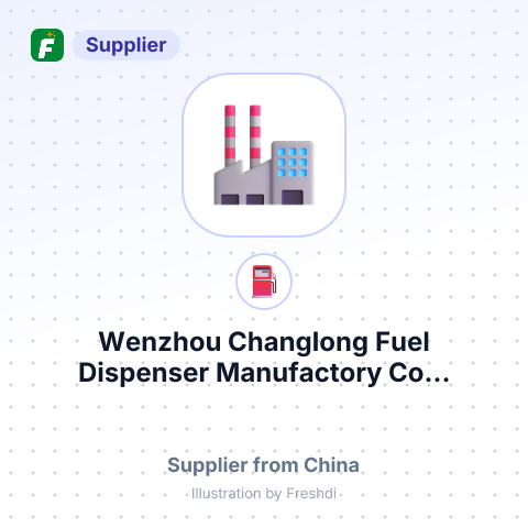 Wenzhou Changlong Fuel Dispenser Manufactory Co... – summary card, no photo uploaded yet