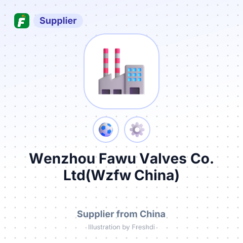 Wenzhou Fawu Valves Co., Ltd(Wzfw China) – summary card, no photo uploaded yet