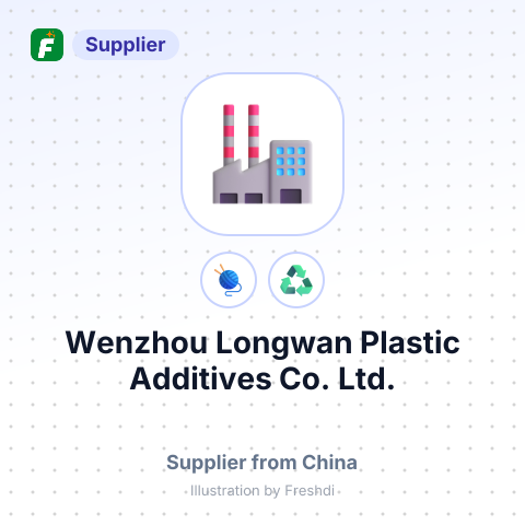 Wenzhou Longwan Plastic Additives Co., Ltd. – summary card, no photo uploaded yet