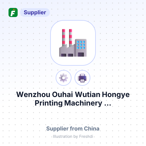 Wenzhou Ouhai Wutian Hongye Printing Machinery ... – summary card, no photo uploaded yet