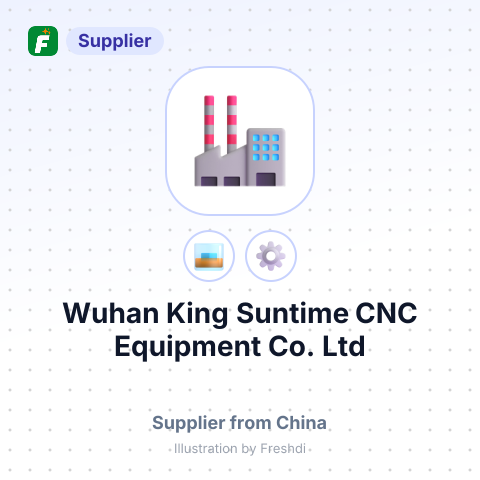 Wuhan King Suntime CNC Equipment Co.,Ltd – summary card, no photo uploaded yet