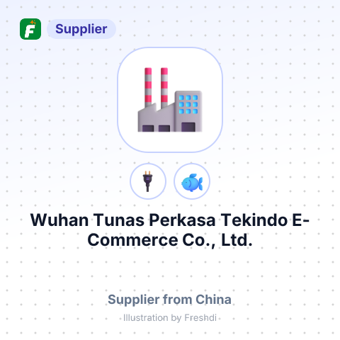 Wuhan Tunas Perkasa Tekindo E-Commerce Co., Ltd. – summary card, no photo uploaded yet