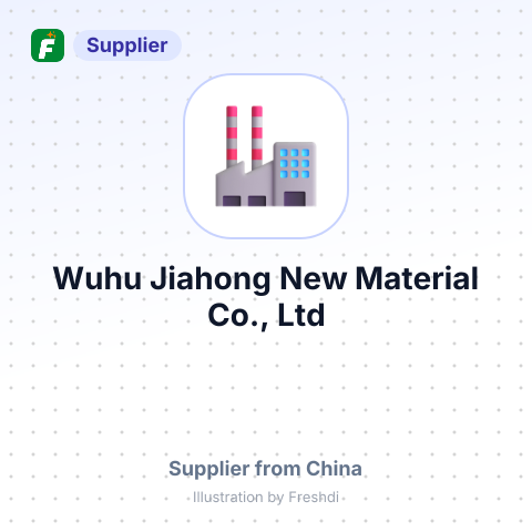 Wuhu Jiahong New Material Co., Ltd – summary card, no photo uploaded yet