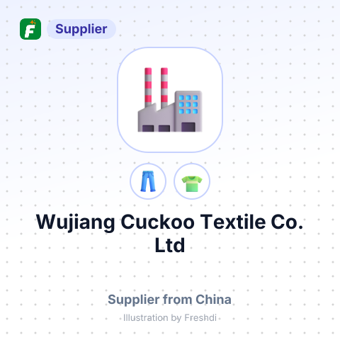 Wujiang Cuckoo Textile Co., Ltd – summary card, no photo uploaded yet