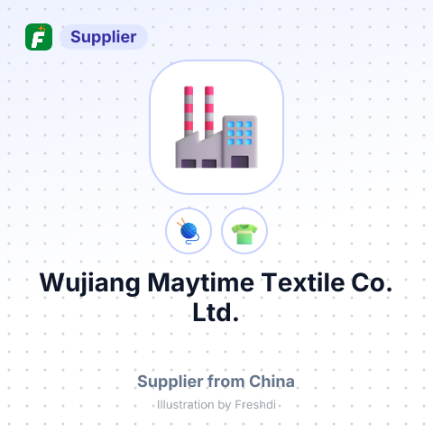 Wujiang Maytime Textile Co., Ltd. – summary card, no photo uploaded yet