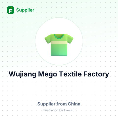 Wujiang Mego Textile Factory – summary card, no photo uploaded yet