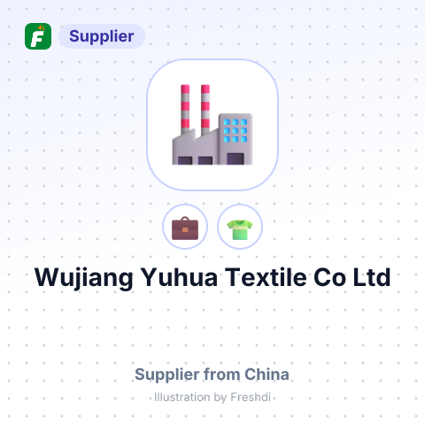 Wujiang Yuhua Textile Co, Ltd – summary card, no photo uploaded yet